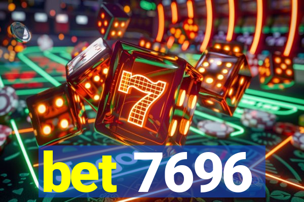 bet 7696